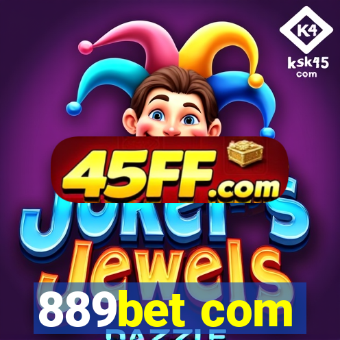 889bet com